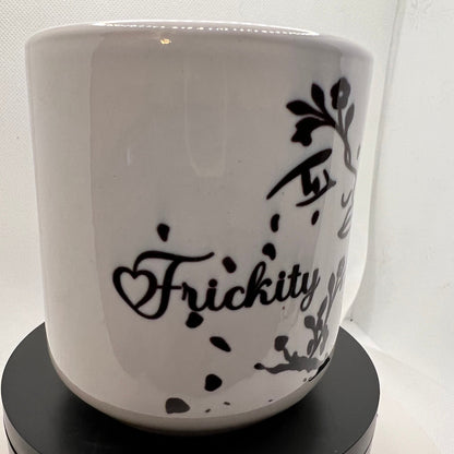 Frickity Free Woman Mug